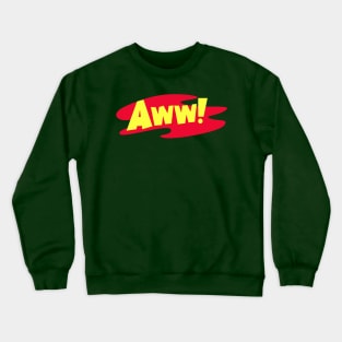 Aww Handwritten Typography Crewneck Sweatshirt